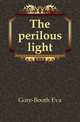 The perilous light, Gore-Booth Eva 