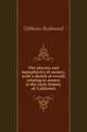 The physics and metaphysics of money, with a sketch of events relating to money in the early history of California, Gibbons Rodmond 