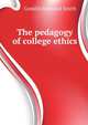 The pedagogy of college ethics .., Conklin Edmund Smith 