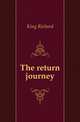 The return journey, King Richard 