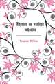 Rhymes on various subjects, Ferguson William 