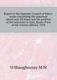 Report to the Supreme Council of Water-works concerning the argument about rock-fill dams and the problem of the reservoirs in Italy. Rome, Press of the "Unione editrice", 1918, O'Shaughnessy M M 