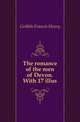 The romance of the men of Devon. With 17 illus, Gribble Francis Henry 
