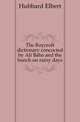 The Roycroft dictionary concocted by Ali Baba and the bunch on rainy days, Hubbard Elbert 
