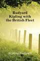 Rudyard Kipling with the British Fleet, Джозеф Редьярд Киплинг 