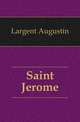 Saint Jerome, Largent Augustin 