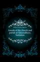 Annals of the church and parish of Almondbury, Yorkshire, Hulbert Charles Augustus 