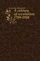 A century of revolution, 1789-1920, Kennedy Margaret 
