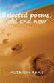 Selected poems, old and new, Matheson Annie 