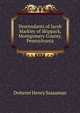 Descendants of Jacob Markley of Skippack, Montgomery County, Pennsylvania .., Dotterer Henry Sassaman 