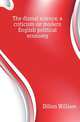 The dismal science, a criticism on modern English political economy, Dillon William 