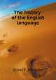 The history of the English language, Emerson Oliver Farrar 