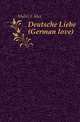 Deutsche Liebe (German love), M?ller Friedrich Max 