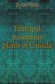 Principal poisonous plants of Canada, Fyles Faith 