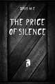 The price of silence, Davis M. E. 