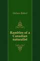 Rambles of a Canadian naturalist, Holmes Robert 