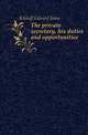 The private secretary, his duties and opportunities, Kilduff Edward Jones 