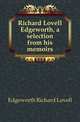 Richard Lovell Edgeworth, a selection from his memoirs, Edgeworth Richard Lovell 