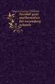 Second-year mathematics for secondary schools, Myers George William 