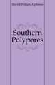 Southern Polypores, Murrill William Alphonso 