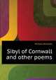 Sibyl of Cornwall ... and other poems, Michell Nicholas 
