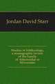 Studies in Ichthyology, a monographic review of the family of Atherinidae or Silversides, Jordan David Starr 