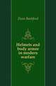 Helmets and body armor in modern warfare, Dean Bashford 