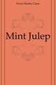 Mint Julep, Doyle Martha Claire 