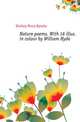 Nature poems. With 16 illus. in colour by William Hyde, Shelley Percy Bysshe 