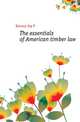 The essentials of American timber law, Kinney Jay P 