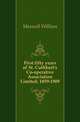 First fifty years of St. Cuthbert's Co-operative Association Limited, 1859-1909, Maxwell William 