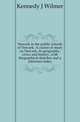 Newark in the public schools of Newark. A course of study on Newark, its geography, civics and history, with biographical sketches and a reference index, Kennedy J. Wilmer 