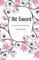 Old Concord, French Allen 