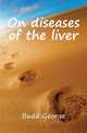 On diseases of the liver, Budd George 