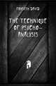 The technique of psycho-analysis, Forsyth David 