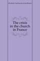 The crisis in the church in France, #Catholic Truth Society (Great Britain) 
