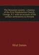 "The Mountain society: " a history of the First Presbyterian Church, Orange, N. J.... with an account of the earliest settlements in Newark, Hoyt James 