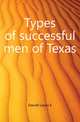 Types of successful men of Texas, Daniell Lewis E. 