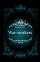 War-workers, Delafield E M 