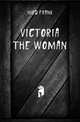 Victoria the woman, Hird Frank 