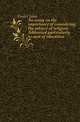 An essay on the importance of considering the subject of religion. Addressed particularly to men of education, Джон Фостер 