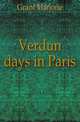 Verdun days in Paris, Grant Marjorie 