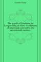 The youth of Madame de Longueville, or New revelations of court and convent in the seventeenth century, Cousin Victor 