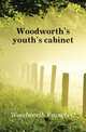 Woodworth's youth's cabinet, Francis C. Woodworth 