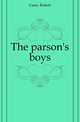 The parson's boys, Casey Robert 