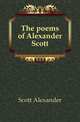 The poems of Alexander Scott, Scott Alexander 
