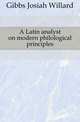 A Latin analyst on modern philological principles, Gibbs Josiah Willard 