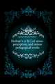 Herbart's A B C of sense-perception, and minor pedagogical works, Herbart Johann Friedrich 
