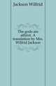 The gods are athirst. A translation by Mrs. Wilfrid Jackson, Jackson Wilfrid 