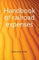 Handbook of railroad expenses, Eaton James Shirley 